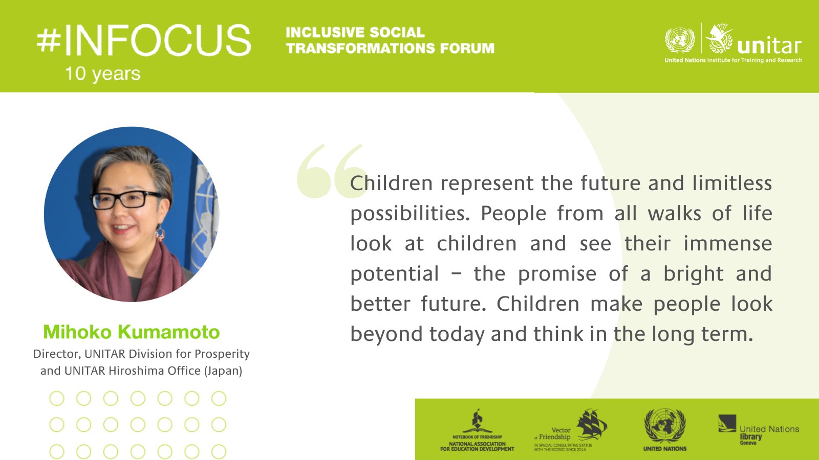 Unitar Children Represent The Future Limitless Possibilities People From All Walks Of Life Look At Children See Their Immense Potential The Promise Of A Bright Better