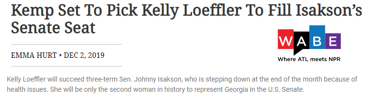 Kelly Loeffler wasn’t actually elected to her current position. She was appointed by Republican Gov Brian Kemp after U.S Sen Isakson resigned due to health reasons.She took office as Senator for Georgia on Jan 1st, 2020  https://www.wabe.org/kemp-picks-kelly-loeffler-to-succeed-isakson-in-us-senate-source-says/