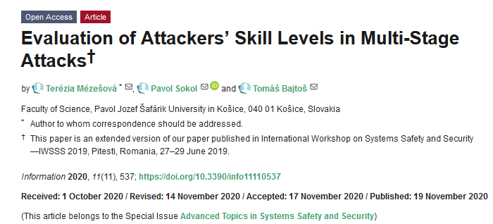 InformationMDPI's tweet image. #NewPaper Evaluation of Attackers’ Skill Levels in Multi-Stage Attacks
#AlertCorrelation
#Attack #Evaluation
Attacker #Skill Level
mdpi.com/2078-2489/11/1…
@InformationMDPI
@MDPIOpenAccess