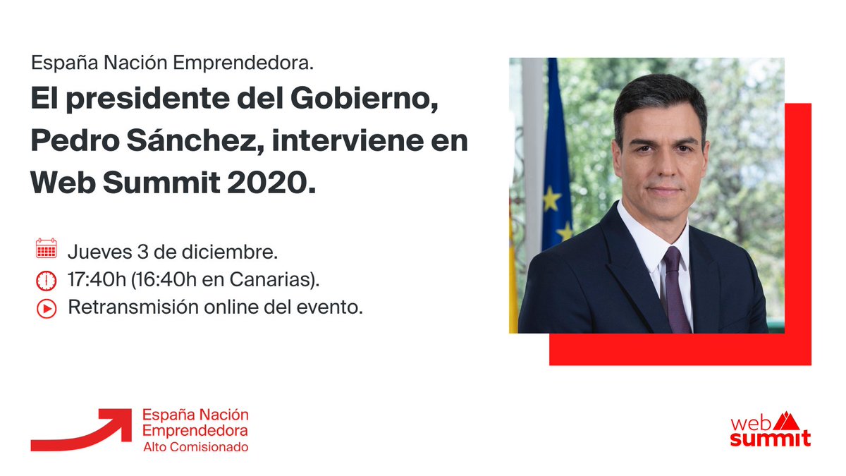 acene_gob's tweet image. 📣 El presidente del Gobierno, @sanchezcastejon, intervendrá esta tarde en #websummit2020.

Hacer de España una Nación Emprendedora para el año 2030 es una de las prioridades de este Gobierno. 

🗓 03/12
🕟 17:40h (16:40h en Canarias)
➡ Síguelo aquí: websummit.com