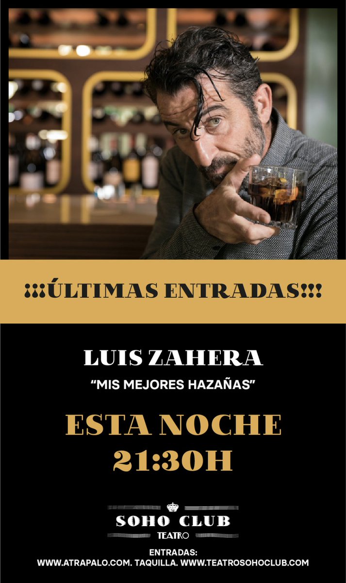 Últimas entradas para disfrutar esta noche del show de <a href="/LuisZahera/">Luis Zahera</a> en <a href="/TeatroSoho/">Teatro Soho Club Madrid</a> #mismejoreshazañas

¡Os esperamos a tod@s!

 #comedia #planesconamigos #teatroenmadrid #culturasegura #vivirsinpermiso #goya #monologos #teatro #humor #planesenpareja #planesenmadrid #culturamadrid