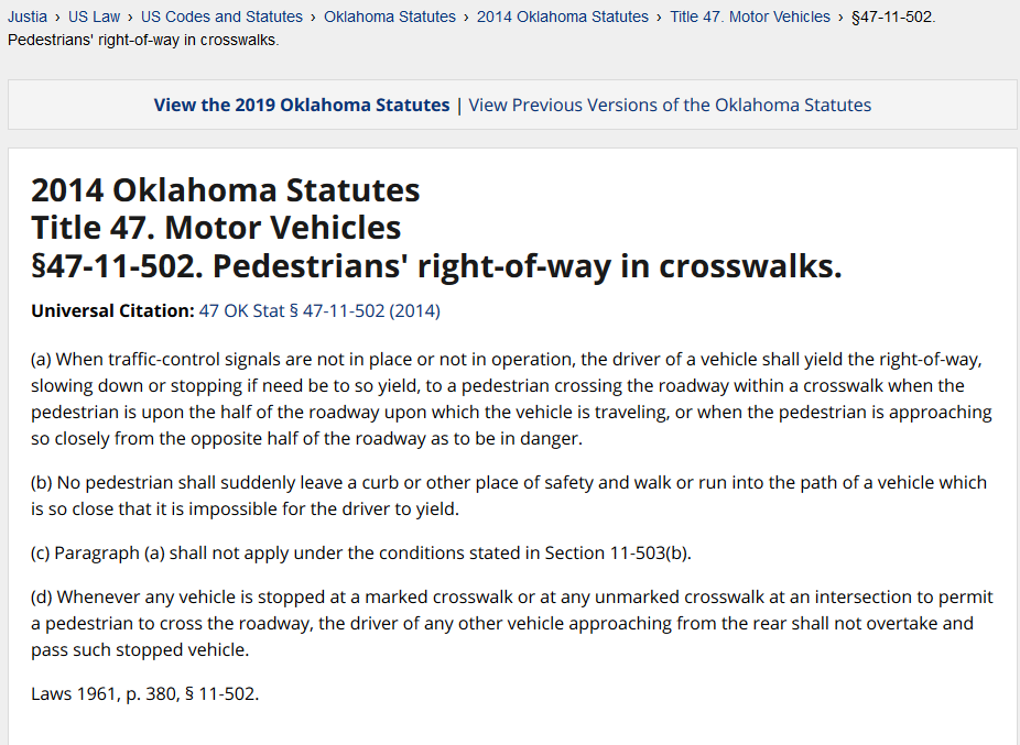 Also state law in Oklahoma. Statute 47-11-502. Drivers must yield to pedestrians at all unsignalized crosswalks (including marked and unmarked crosswalks - so regardless of paint status).  https://twitter.com/lindsaybanks/status/1327297686882684935