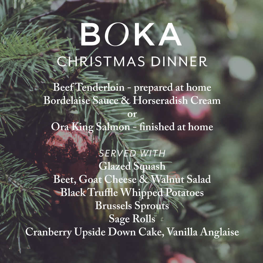 BOKA Christmas Dinner To Go • Available on tock now #BokaChicago #BokaRestaurantGroup
