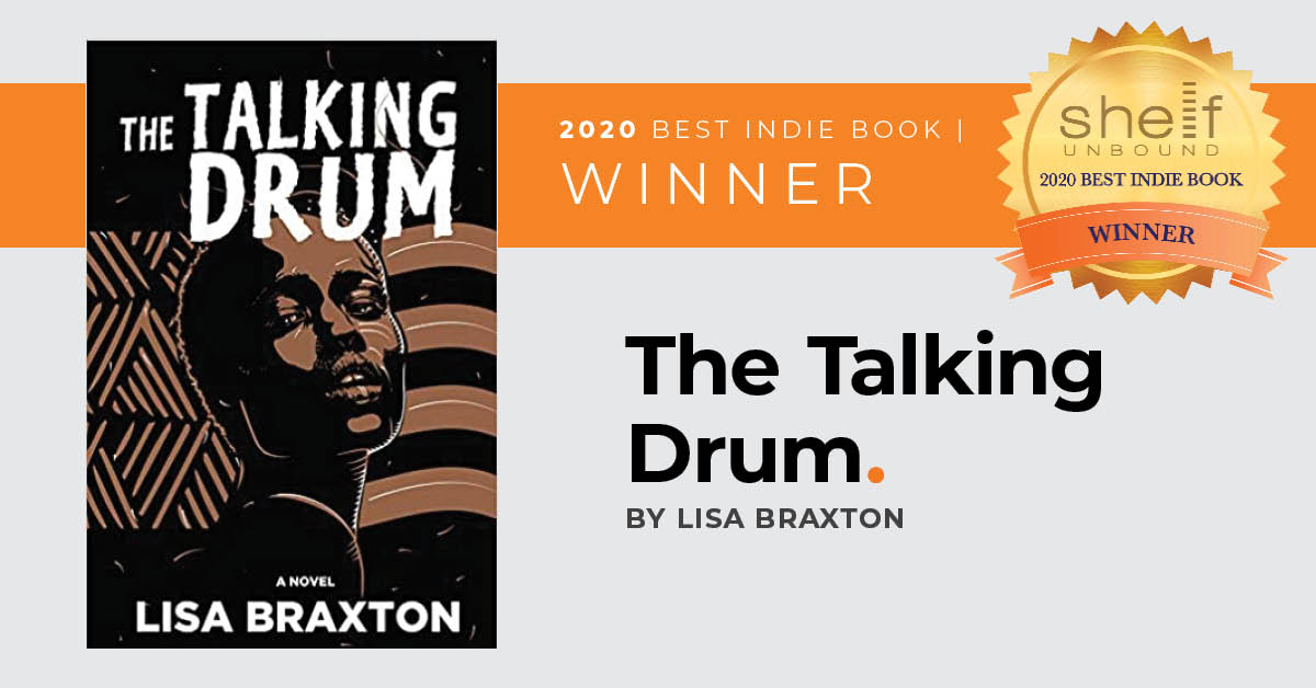 🎉Our Overall 2020 Best Indie Book Winner is The Talking Drum by @LisaReidbraxton Check out the full list of winners here: shelfmediagroup.com/portfolio/dece…