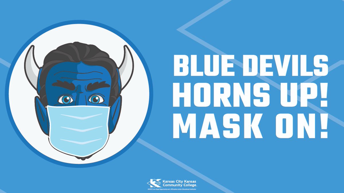 KansasCityKSCC's tweet photo. Don't forget Blue Devils to wear your mask and maintain physical distancing. Be Like Blue! #KCKCCProud #BeLikeBlue https://t.co/xL8MGzNZkk