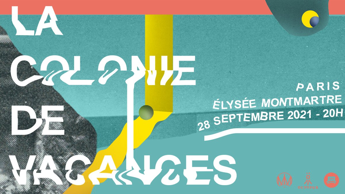 C'est avec grand plaisir que nous accueillons La Colonie de Vacances dans notre catalogue en collaboration avec @i_love_octopus ! 
Le 1er RDV est fixé au 28 septembre 2021 à l'<a href="/elyseemofficiel/">Elysée Montmartre</a> à Paris ! 
Billetterie : link.dice.fm/fHiPJlhWxbb
Event : facebook.com/events/2752029…