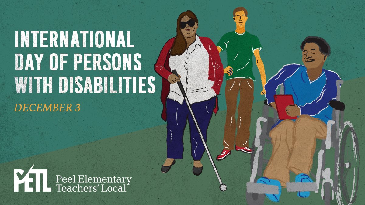 ETFOPeel's tweet photo. On this Intl Day of Persons w Disabilities, we acknowledge the moral imperative of societies, &amp; institutions like education, to commit to realizing the rights of persons w disabilities &amp; to ensure equitable access to health care, education &amp; employment. #ETFO #onted #onlab https://t.co/wYUHPuyAMH
