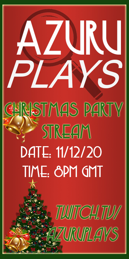 AzuruPlays's tweet photo. You are cordially invited to my first ONLINE Christmas Party featuring me on webcam! ๐๐ฅณ
Everyone is welcome - it'll be a night of games and laughter so if you are around, please stop by ~
Details below ๐
#christmasparty #christmas #hangoutwithme #happy #friends #celebrate https://t.co/okaLsRSu0W