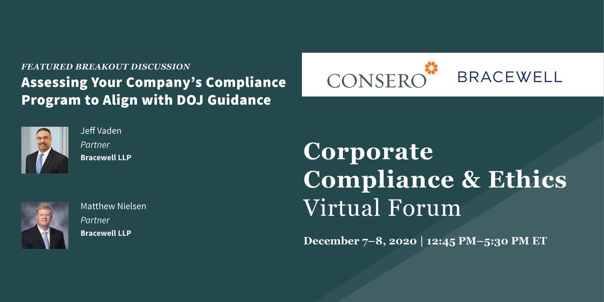 Bracewell LLP (@bracewelllaw) on Twitter photo There’s still time to sign up for the 12/7 <a href="/ConseroGroup/">Consero</a> Corporate Compliance & Ethics Virtual Forum, which will feature insights from Bracewell’s Jeff Vaden and Matthew Nielsen. Sign up now: hubs.ly/H0BK9LR0 #DOJGuidance #ComplianceProgram There’s still time to sign up for the 12/7 <a href="/ConseroGroup/">Consero</a> Corporate Compliance & Ethics Virtual Forum, which will feature insights from Bracewell’s Jeff Vaden and Matthew Nielsen. Sign up now: hubs.ly/H0BK9LR0 #DOJGuidance #ComplianceProgram