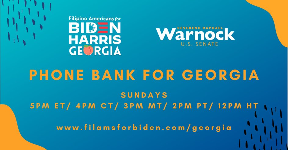 FilAmsForBiden's tweet photo. Join Filipino Americans for Biden Harris for a virtual event every Sunday from December 6 through January 3 starting at 5:00 p.m. ET. We are calling through a list of likely Filipino voters for the Georgia runoff races. https://t.co/hpGKNu4Dxc