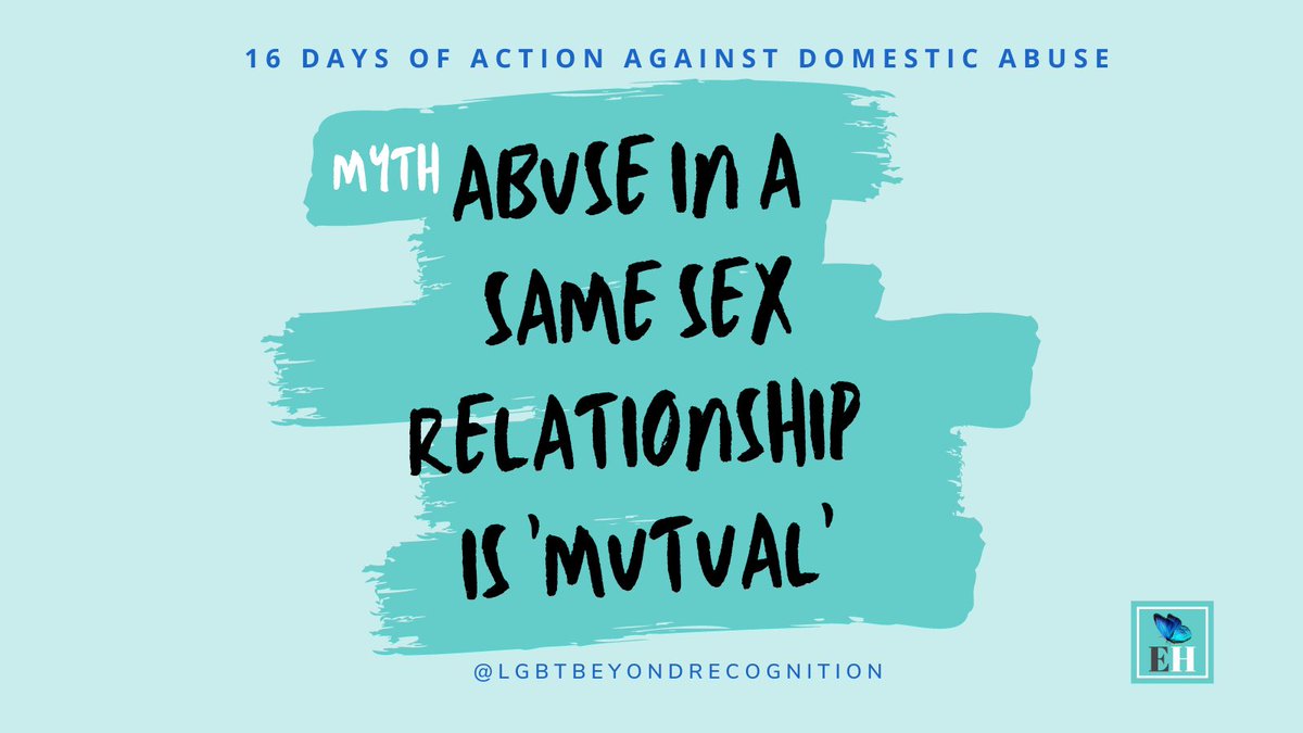 EncouragingHer's tweet photo. The myths that exist in #dv same sex relationships only serve to minimise the experience of #LGBT #dvsurvivors creating barriers to services needed. These myths may stop some agencies taking the issue of same-sex partnership violence seriously. #16DaysofAction #VAWG https://t.co/QNPYoZfssl