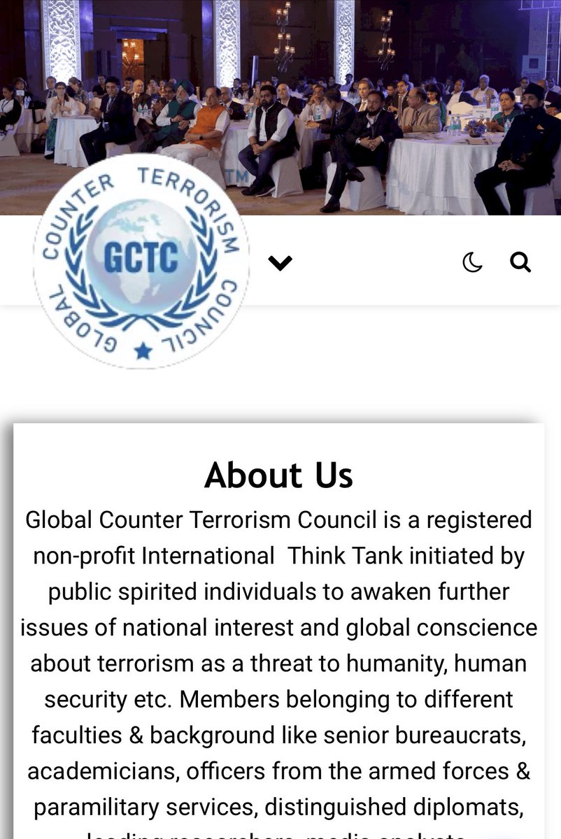 Global Counter Terrorism Council is also an Indian based so called ThinkTank that setup to churn out 24/7 anti Pakistan propaganda.It’s main objective is to tie the bogey of terrorism to Pakistan in any shape or forum as way to malign Pakistan internationally./10