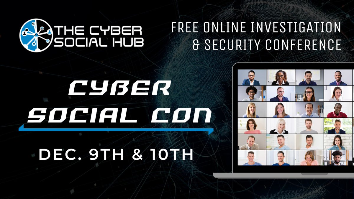 CyberSocialHub's tweet photo. Join us for a FREE 2-day digital investigation &amp; cybersecurity conference December 9th &amp; 10th! Share ideas on digital investigations and connect with like-minded technology professionals. Register: https://t.co/Dn307FX6W5 #dfir #cybersecurity #digitalforensics #investigations https://t.co/Ae28Ar9RkB