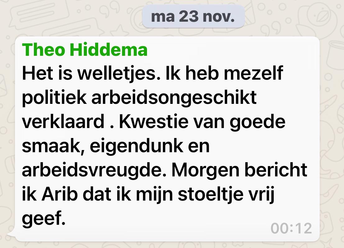 Update. Het Screenshot dat Alles Zag.

Theo Hiddema gaf zijn zetel op in de nacht van zondag 22 op maandag 23 november. Directe aanleiding: opnieuw gedonder bij JFvD en het feit dat hem onder valse voorwendselen Ruben Hermse in de fractiemaag gesplitst was.