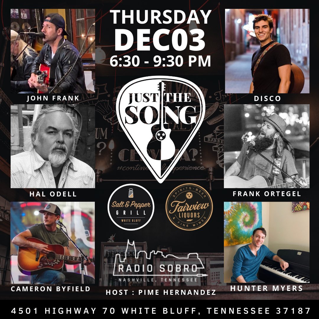 JustTheSong1's tweet photo. @just_the_song TONIGHT!! 12/03/20 at @saltandpeppergrill #whiteblufftn with host @iampimehernandez 6:30-9:30PM Great lineup!! Come on out!!! We’ll be streaming live on Facebook 
#justthesong 
#saltandpeppergrill 
#radiosobro 
#fairviewliquorandfinewine https://t.co/mQkqZP5d4W