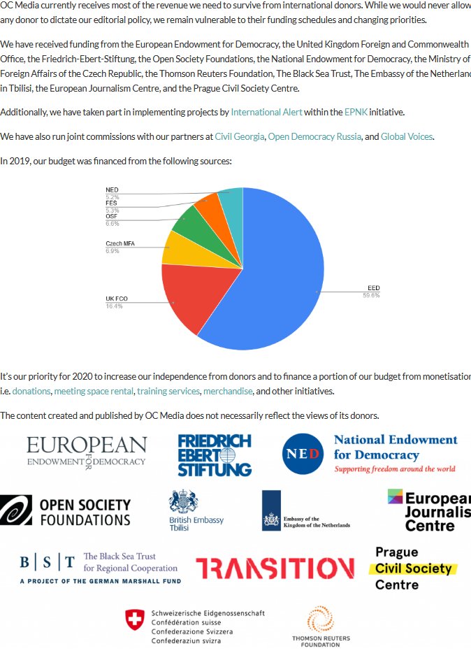 Here is OC (Open Caucasus) Media. It is funded, according to its own pie chart, entirely through foreign money, including the UK Foreign and Commonwealth Office, Friedrich-Ebert-Stiftung, Open Society Foundations, and the National Endowment for Democracy.