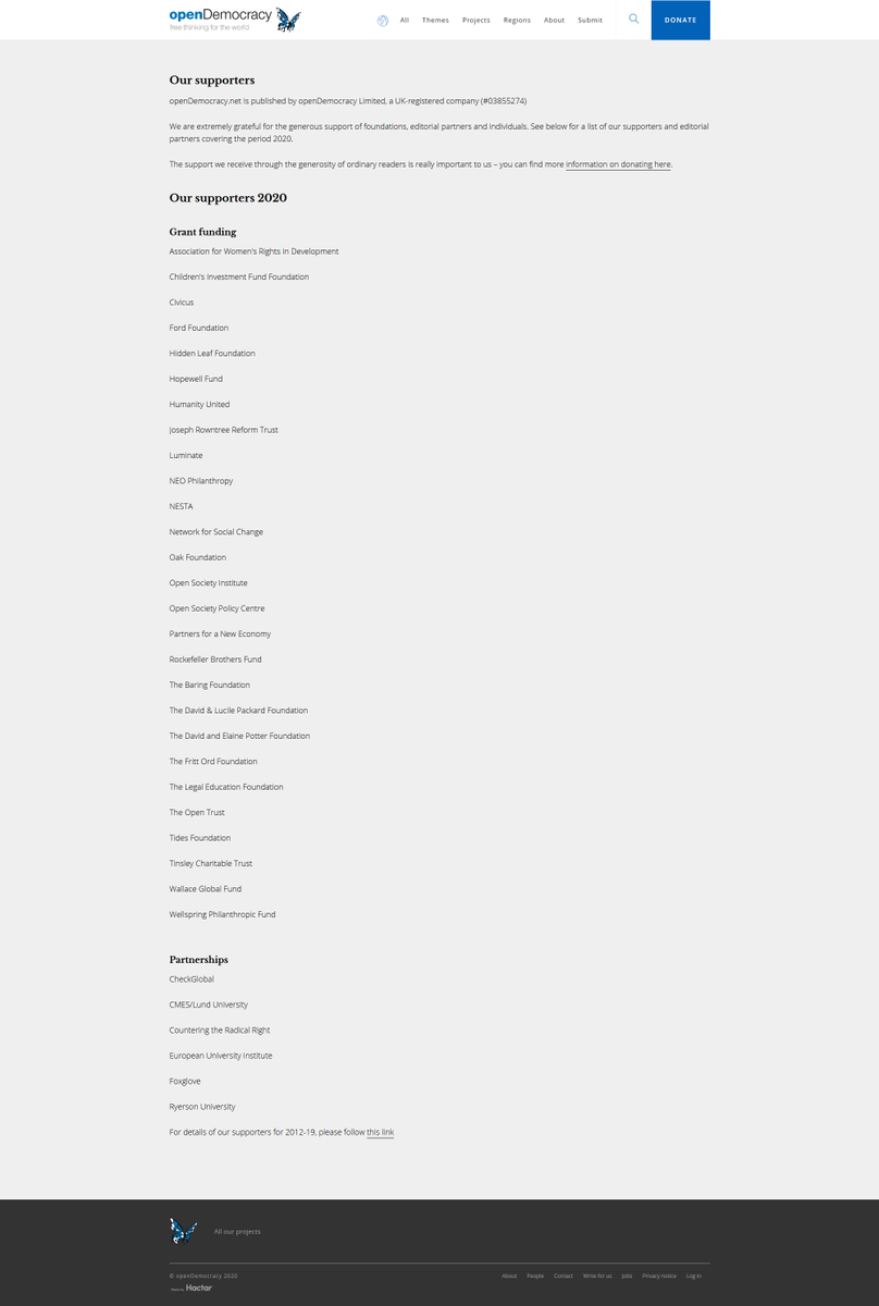 openDemocracy, another place you'll see these globalist liberals writing, is based out of the UK and is funded, among other, by Open Society Foundations and the National Endowment for Democracy.