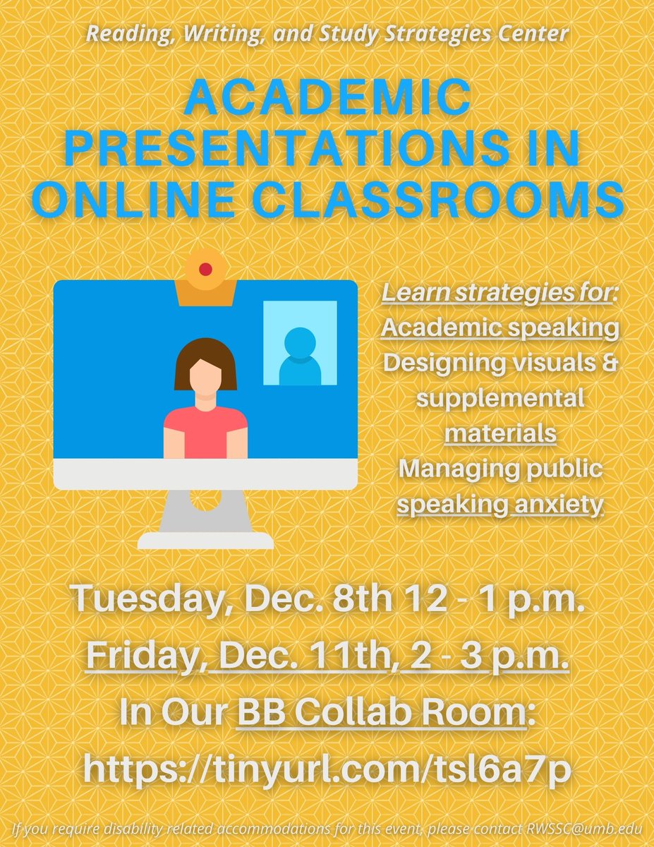 At noon today, we have our first workshop on Academic Presentations in Online Classrooms. Come run through your final presentation or learn some strategies for organizing materials and managing your presentation-anxiety!