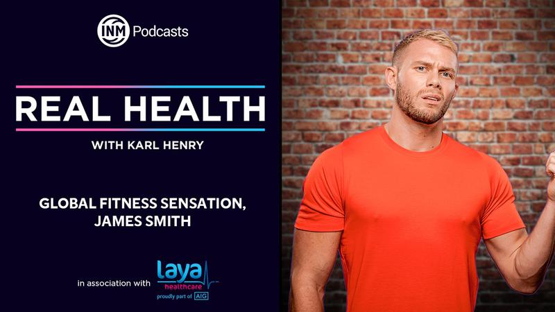 The Real Health Podcast Global fitness sensation James Smith