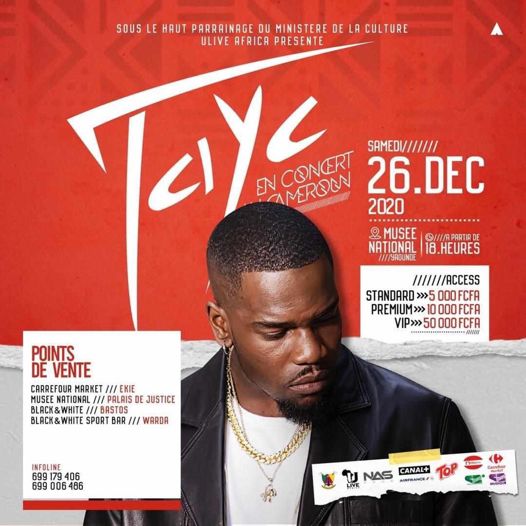 Tayc sera de retour dans son pays pour un concert au Cameroun, le 26 décembre 2020 au Musée national de Yaoundé. L’annonce apparait sur les pages officielles de Universal Music Africa avec en commentaire « welcome home Tayc ».