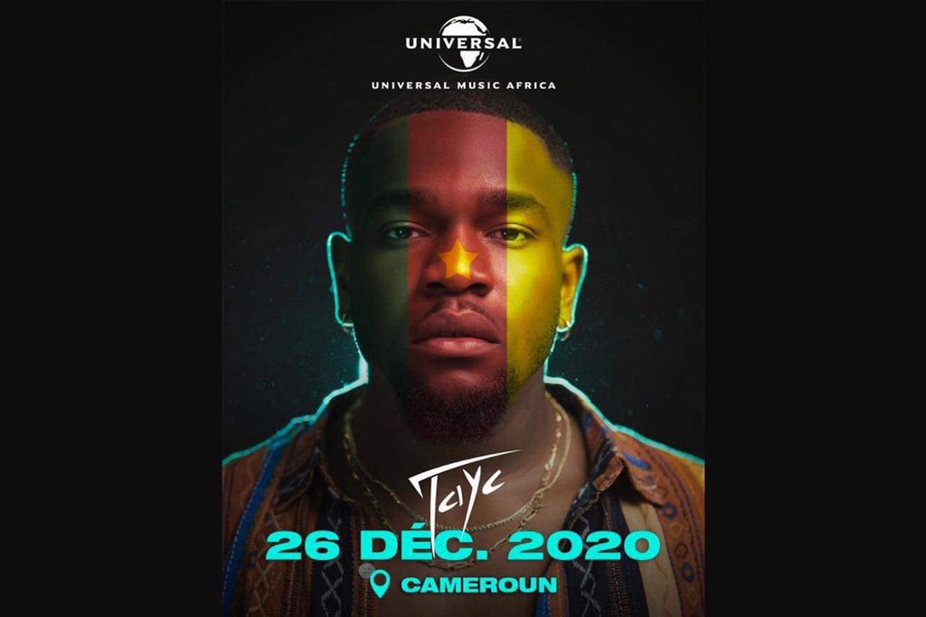Tayc sera de retour dans son pays pour un concert au Cameroun, le 26 décembre 2020 au Musée national de Yaoundé. L’annonce apparait sur les pages officielles de Universal Music Africa avec en commentaire « welcome home Tayc ».