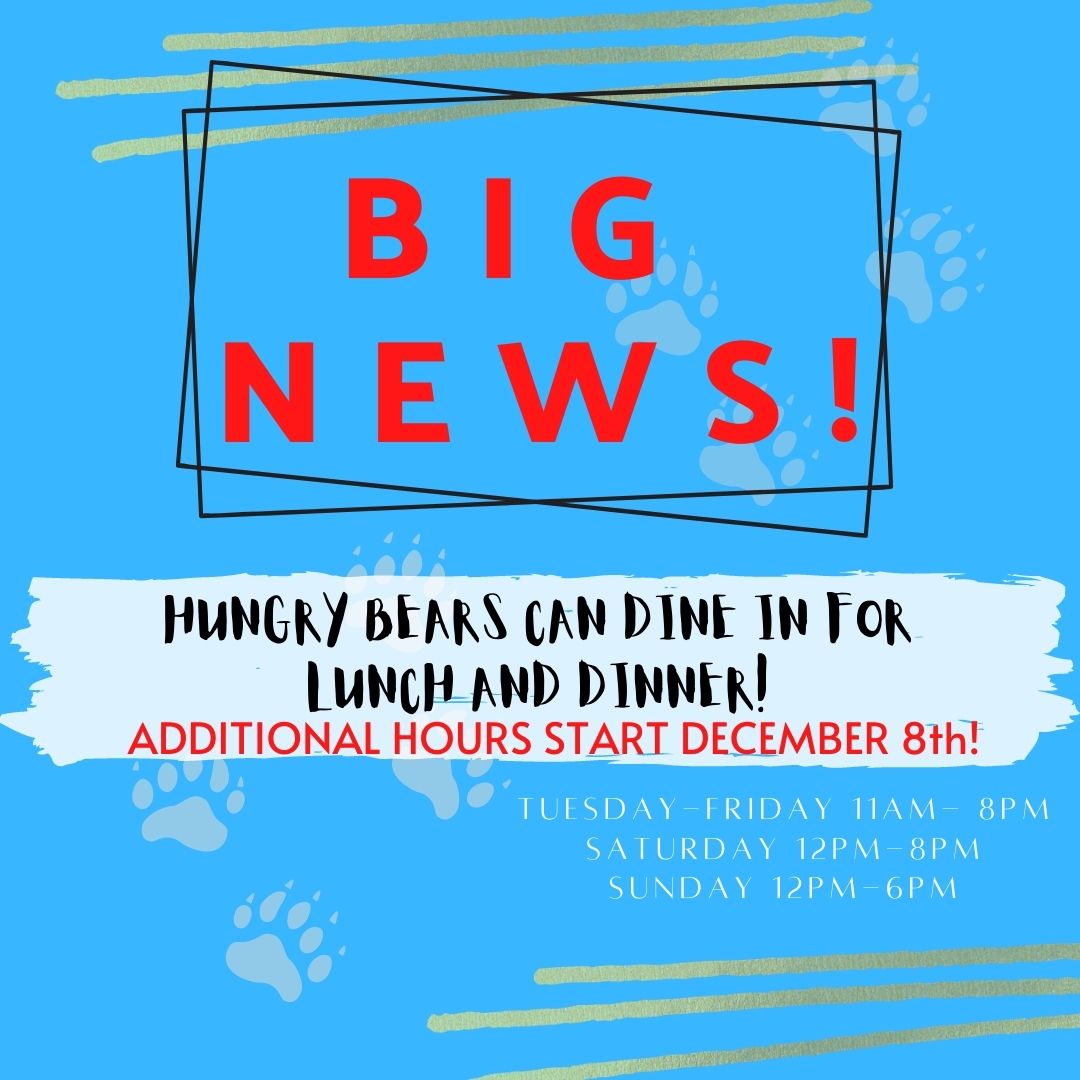 Mark your calendars Diamond Bear fans! We are so excited to announce that we will be returning to serving lunch AND dinner throughout the week!