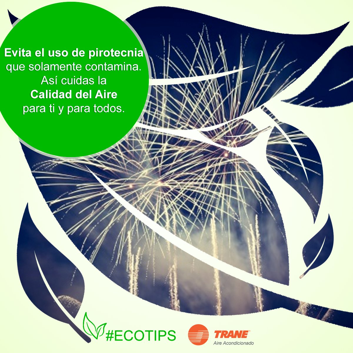 MexicoTrane's tweet photo. Estas fechas decembrinas, evita quemar pirotecnia, de esta forma se mantiene el aire limpio para todos. ¡A celebrar! #TraneContigo #EcoTips https://t.co/f9l1oaKCft