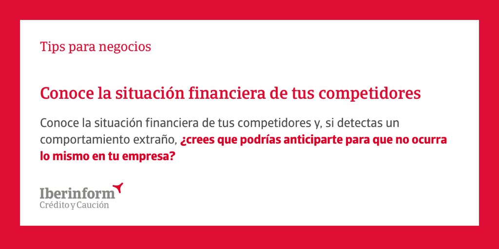 iberinform's tweet photo. #tipsiberinform Conoce la situación financiera de tus competidores y, si detectas un comportamiento extraño, ¿crees que podrías anticiparte para que no ocurra lo mismo en tu empresa?

#trucosempresa #business #iberinform #competidores #finanzas #tipsnegocios https://t.co/v5bBJWmp58