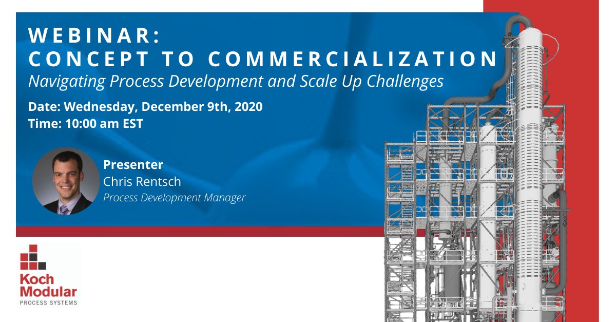 KochModular's tweet image. #Webinar: Concept to Commercialization – Navigating Process Development and Scale Up Challenges.  Join Chris Rentsch, December 9th at 10:00am EST. Register: buff.ly/2V6wYC1 #engineeredsmarter #builtmodular #technology