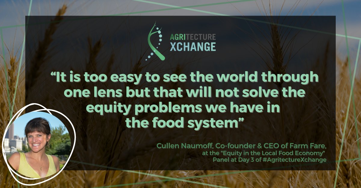 agritecture's tweet photo. Here’s what Cullen Naumoff from Farm Fare had to say in her panel “Equity in the Local Food Economy” at #AgritectureXchange! https://t.co/NsjzlbNFae