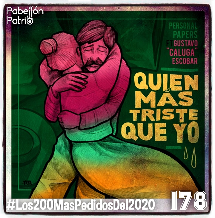 #Los200MasPedidosDel2020
N° 178
<a href="/personal_papers/">Personal Papers</a> - Quien más triste que yo