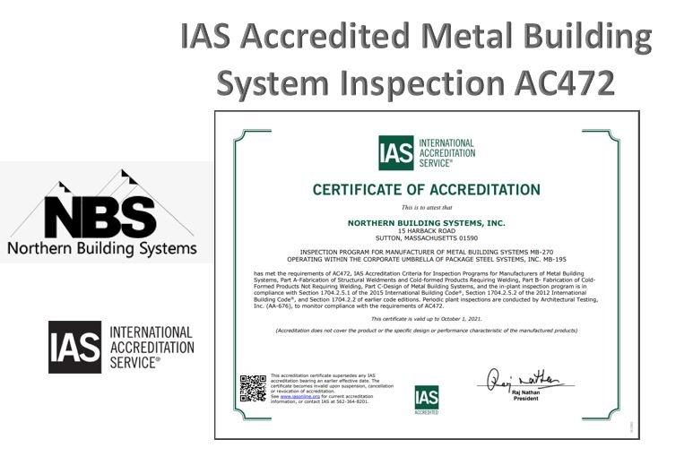 IntlAccredSvc's tweet photo. Congratulations Northern Metal Building Systems, Inc., in Sutton, Massachusetts for becoming Accredited in the IAS Metal Buildings Inspection Program. Demonstrating compliance with AC472 and the International Building Code. https://t.co/Rb2B27vFEA  #AC472 #IASAccredited https://t.co/NuyHOPApzn