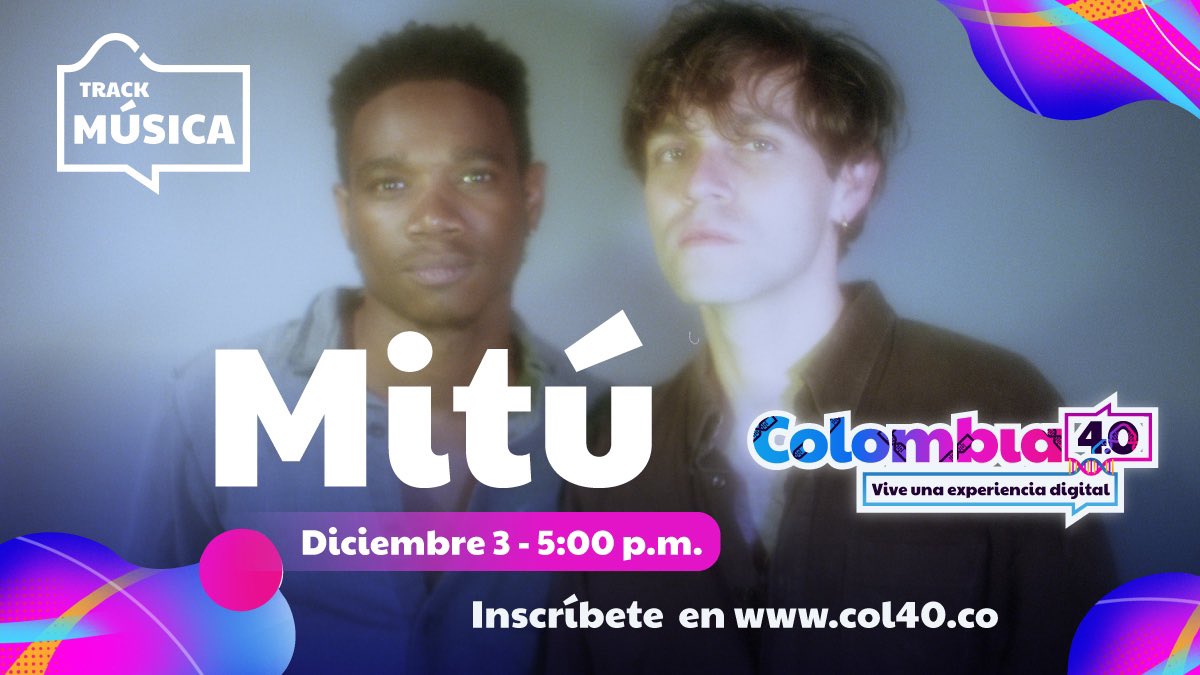 Col4punto0's tweet image. 📣  En el último día de #Colombia40 los invitamos a disfrutar del talento del dueto de música 🎶  electrónica y experimental @MituMusic, compuesto por Julián Salazar y Franklin Tejedor  🎤 ¡Los esperamos a las 5 p.m en el track de música!  👉Conéctate en col40.co
