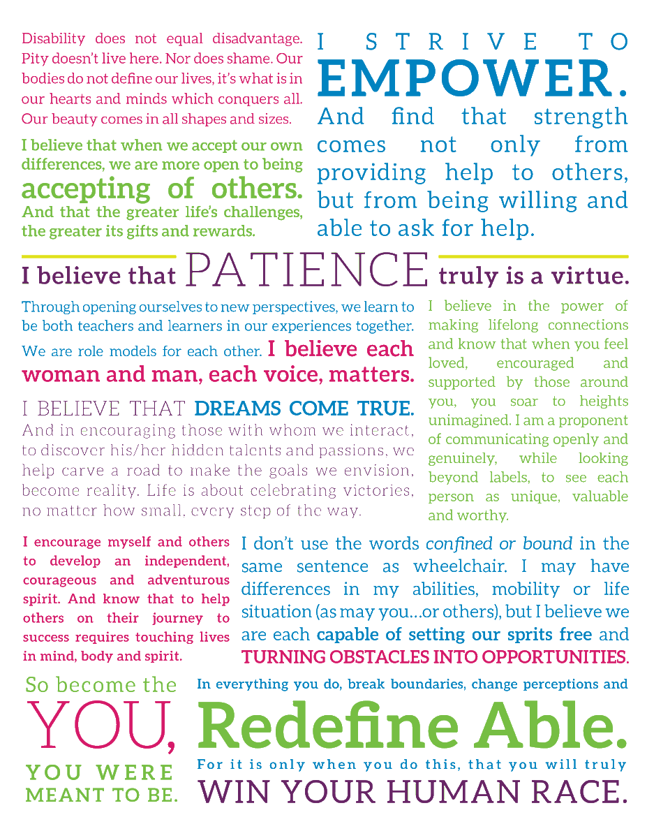redefiningable's tweet image. International Day of People w Disabilities seems like a fitting time for my Redefining Able business &quot;manifesto.&quot;

&quot;In everything you do, break boundaries, change perceptions, and Redefine Able. For it is only when you do this, that you will truly Win Your Human Race.&quot; #inclusion