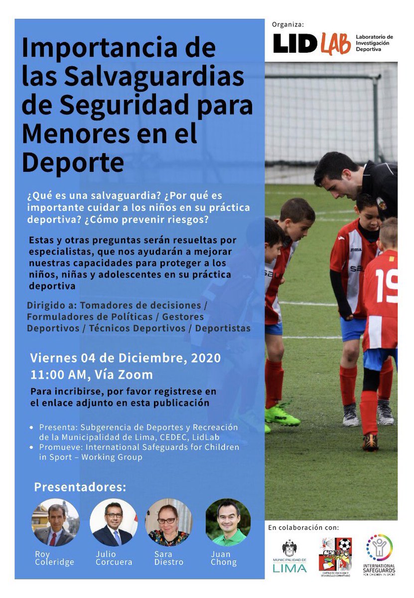 LidLab_Peru's tweet photo. 📢📢📢  Los invitamos al Webinar “Importancia de las Salvaguardias de Seguridad para Menores en el Deporte” el día viernes 04 de diciembre a las 11:00 am vía Zoom.  
👉👉 Inscripciones en el siguiente enlace: https://t.co/sO23WrZJAe https://t.co/AOxfCtqawu