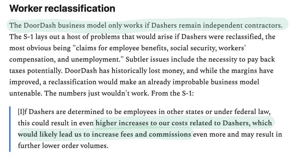 22Existential risk. If  $DASH's delivery force are reclassified as employees, the company would suffer. It might even meet its demise. The fundamental cost structure would change massively. Commission caps, like those imposed in Denver, are another thorny regulatory issue.