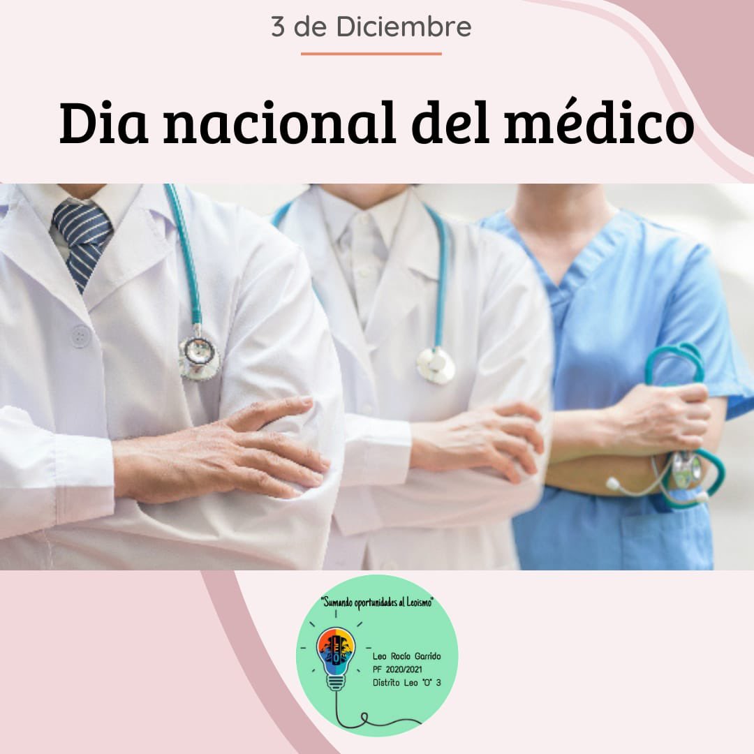 ClubLeoSR's tweet photo. ➡️Este 3 de diciembre se celebra el Día Nacional del Médico 🥼🩺, establecido por la Organización Panamericana de la Salud (OPS). https://t.co/cl3wtosOYe