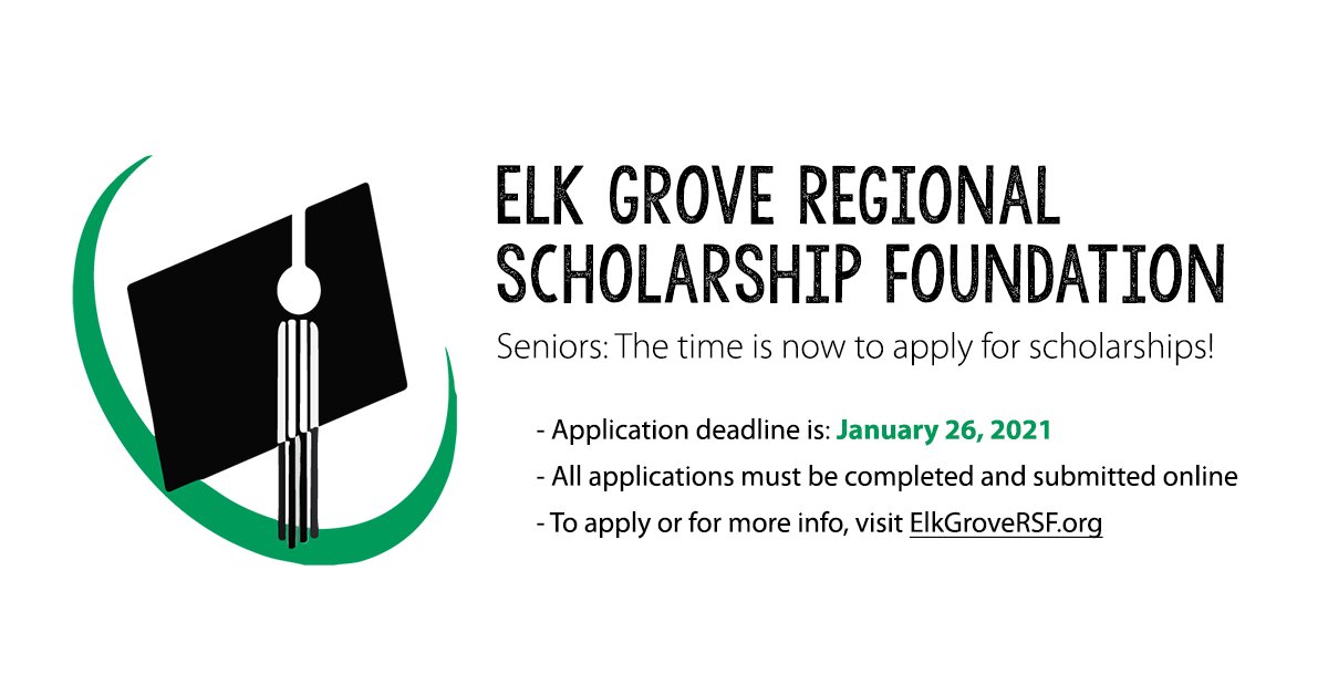 Seniors: The Elk Grove Regional Scholarship Foundation offers many scholarships for EGUSD students! The application period is now open and due by Sunday, January 26, 2021. Good luck!

elkgroversf.org