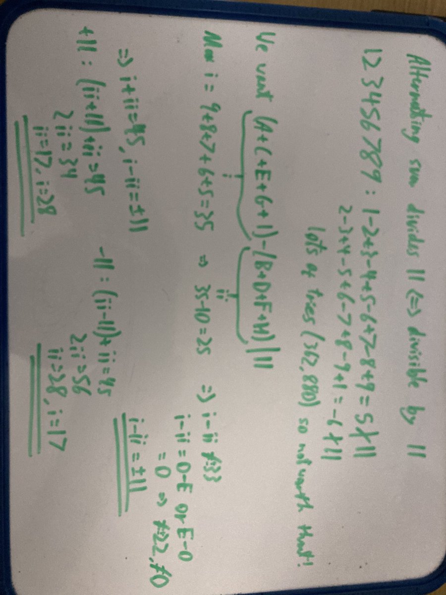 NEMathsScholar's tweet photo. A tough one today, took a little longer to look at!! Took some research into divisibility by 11 and 2 whiteboards worth of working out, but some nice permutation practice, tempted to try this 20/30 times and see if I stumble across any multiples of 11!! https://t.co/M92kGuPwog