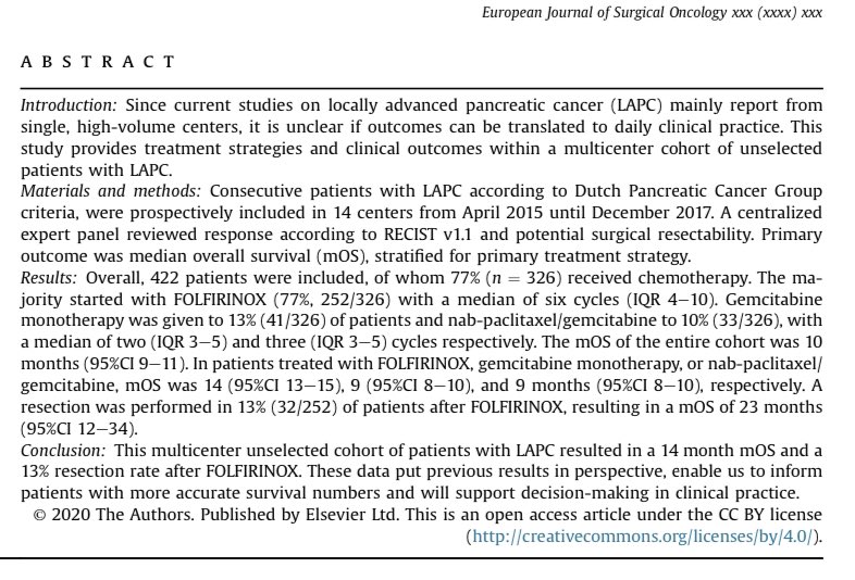 Locally advanced #PancreaticCancer prospective study in all-comers: 14 🇳🇱 centers, 422 pts; 77% chemo of whom 77% FOLFIRINOX. mOS entire cohort 10 months, FOLFIRINOX 14, gem-nab-paclitaxel 9. Resection after FFX: 13%, mOS 23 months. doi.org/10.1016/j.ejso… #alvleesklierkanker