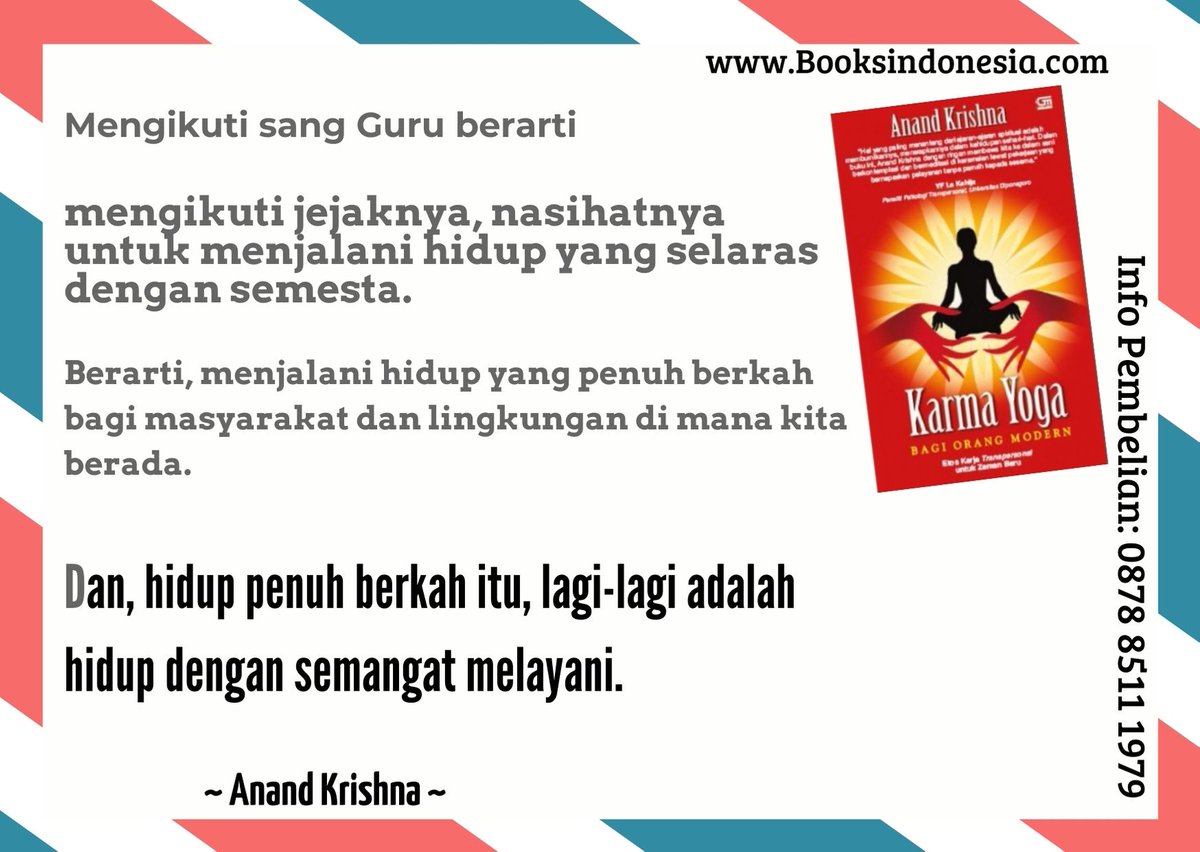 harny_rahayu's tweet photo. Kutipan dari buku Karma Yoga karya Bpk #AnandKrishna , utk pembelian buku, kunjungi https://t.co/bYyc0A0Hb6 - 0878 8511 1979
#WisdomQuote #Quoteoftheday #LifeQuote #AwarenessQuote #KarmaYoga #BerkaryaTanpaKeterikatan #Transpersonal #BukuGPU #BukuRekomendasi https://t.co/CROUuksjWR