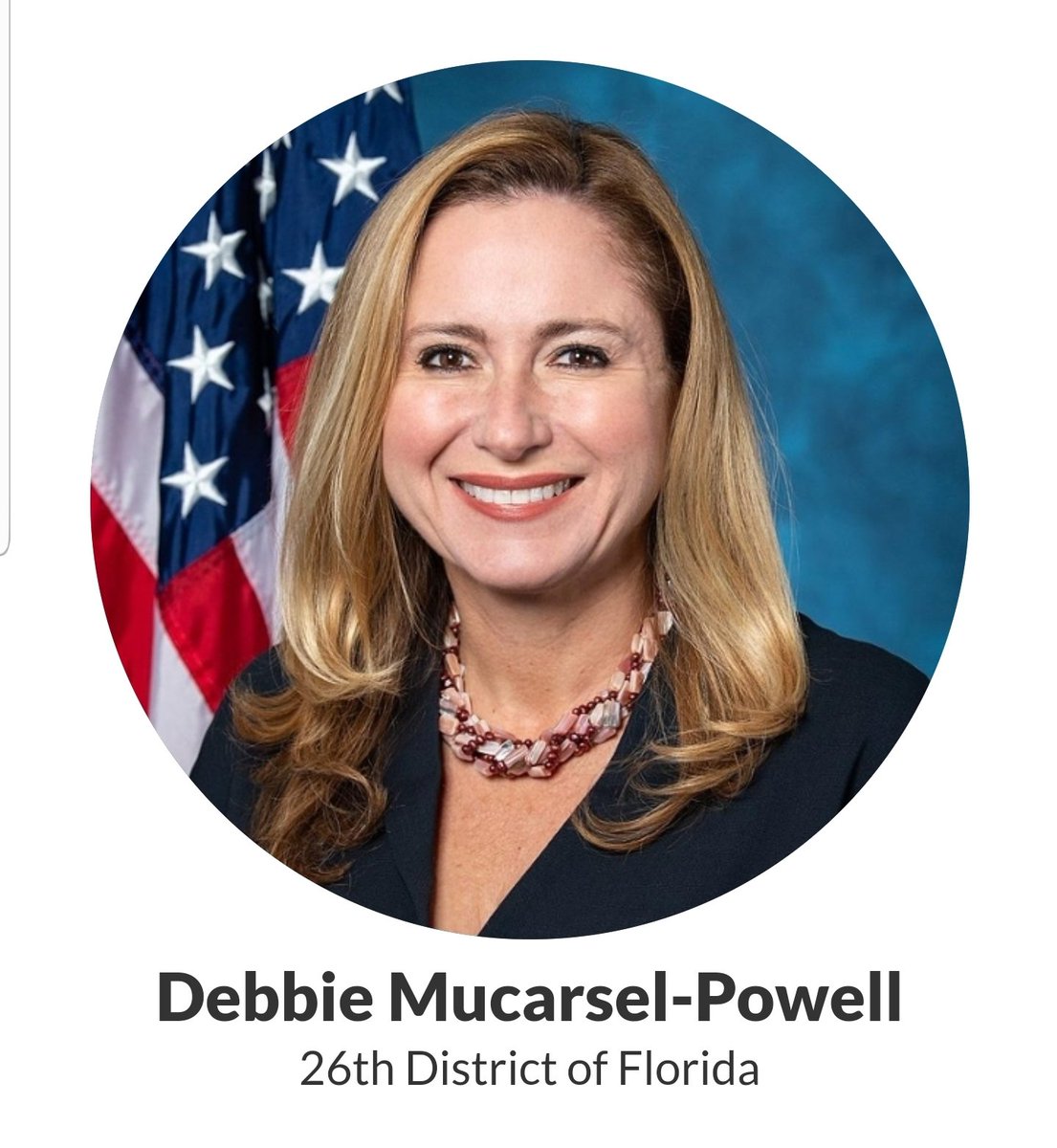 Debbie Mucarsel-Powell, Florida's 26th District https://mucarsel-powell.house.gov/ 32/98