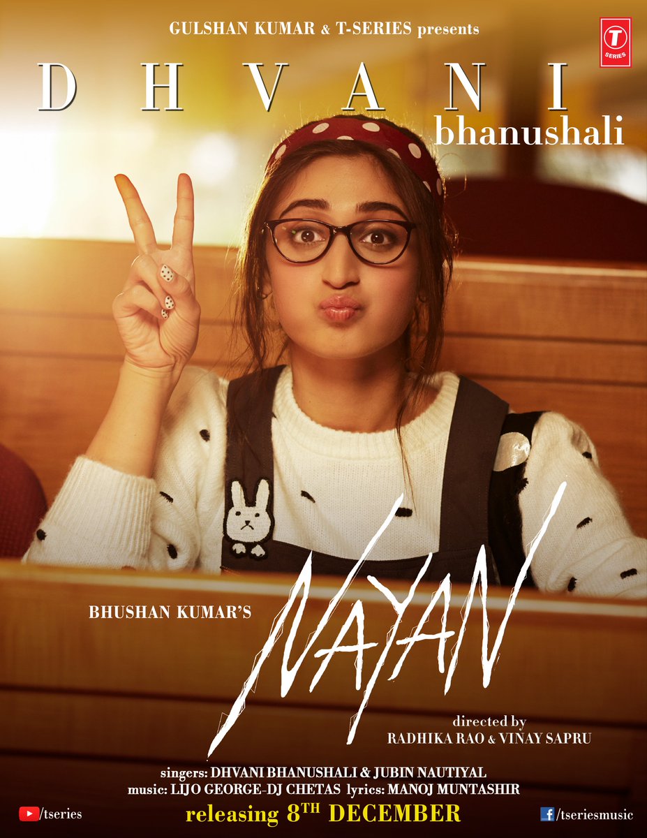 The creators of the album of the year, #Vaaste, bring you another cute and cheeky college romance story! #Nayan releasing on 8th December. Stay tuned!

#tseries #BhushanKumar <a href="/dhvanivinod/">Dhvani Bhanushali</a> <a href="/JubinNautiyal/">Jubin Nautiyal</a> <a href="/Dj_Chetas/">DJ Chetas</a> #DJLijo <a href="/manojmuntashir/">Manoj Muntashir Shukla</a> <a href="/SapruAndRao/">Rao & Sapru</a>
