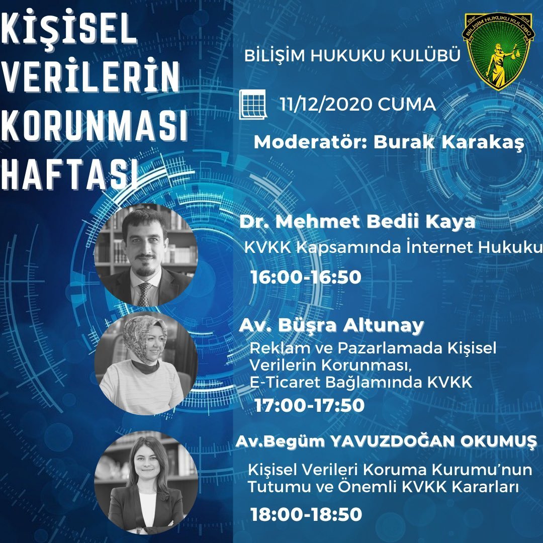 📢 (Bugün 🕞 16.00) Kişisel Verilerin Korunması  
💬 Konuşmacılar: <a href="/MBediiKaya/">Mehmet Bedii Kaya</a>, <a href="/busraaltunay/">Büşra ALTUNAY</a>, Begüm Yavuzdoğan Okumuş
✅ Düzenleyen: <a href="/iuhf_bhk/">Bilişim Hukuku Kulübü</a> 
🔎 Katılım için: docs.google.com/forms/d/e/1FAI…
▶️ Tüm Canlı Yayın Duyuruları: instagram.com/tr.hukuk/