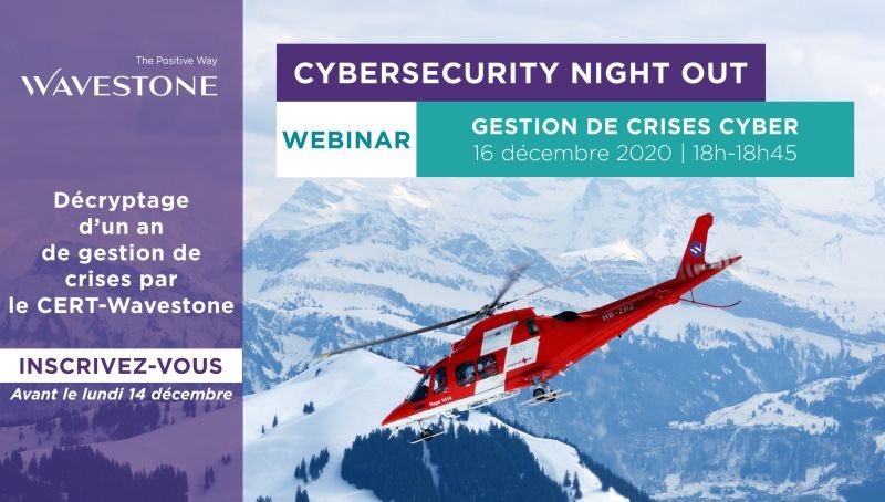 Le Cybersecurity Night Out revient !

Sur le thème de la gestion de crises cyber, et pour la 1ère fois en webinar, le mercredi 16 décembre à 18h.

Etudiants, jeunes diplômés, venez échanger avec les experts du CERT-Wavestone.

&gt;&gt; Inscriptions : lnkd.in/dwuEaB8