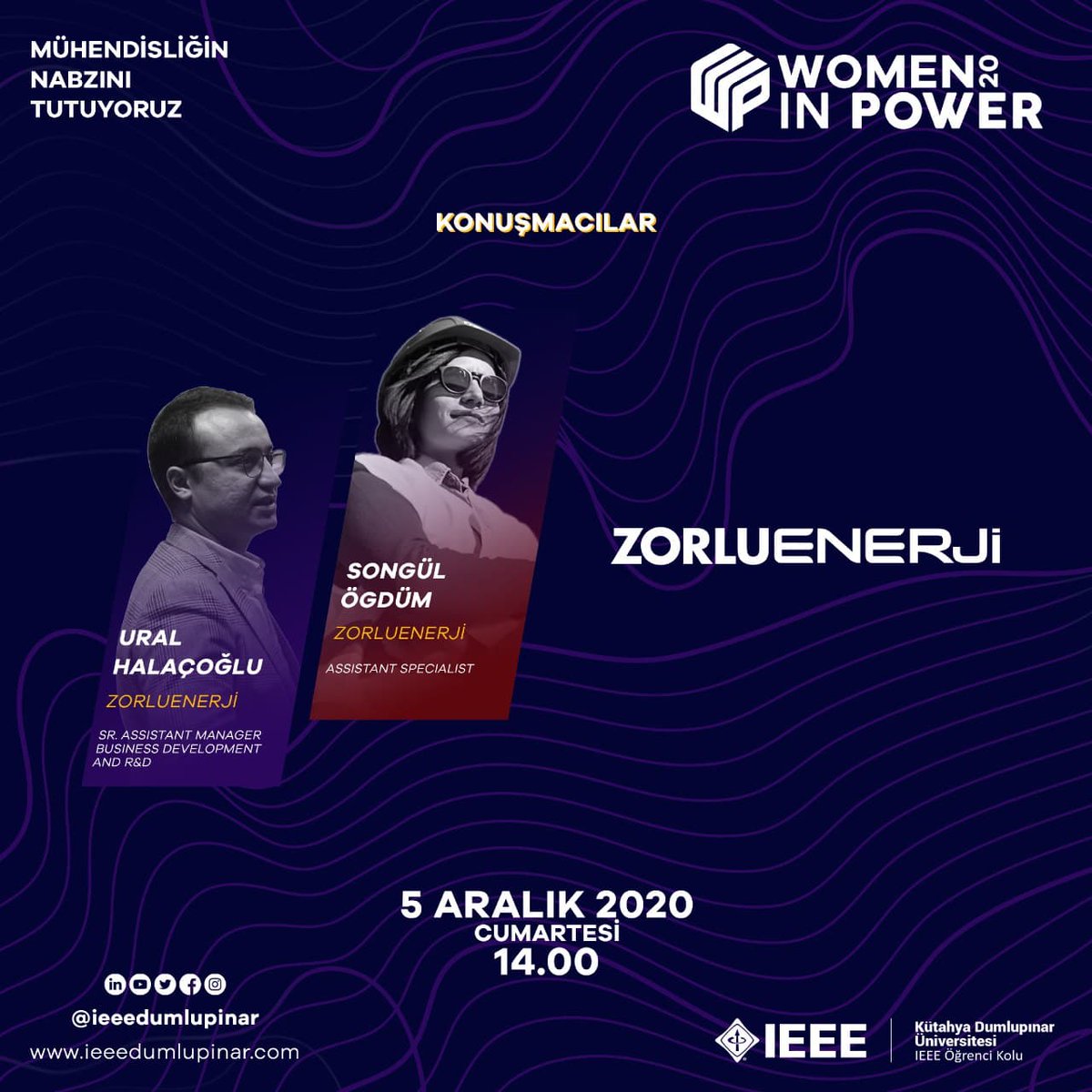 ieee_dumlupinar's tweet image. Women In Power etkinliğimizde Zorlu Enerji&apos;den Ural HALAÇOĞLU ve Songül ÖGDÜM, BİSSATEK Bilişim Danışmanlık ve Teknoloji’tan Bahadır GÜNGÖR  5 Aralık’ta bizlerle!  #ieeetrsb #ieeetrsbwie #ieeetrsbpes #power #womeninengineering #dumlupınarüniversitesi #ieeedumlupınar #kdpü #energy