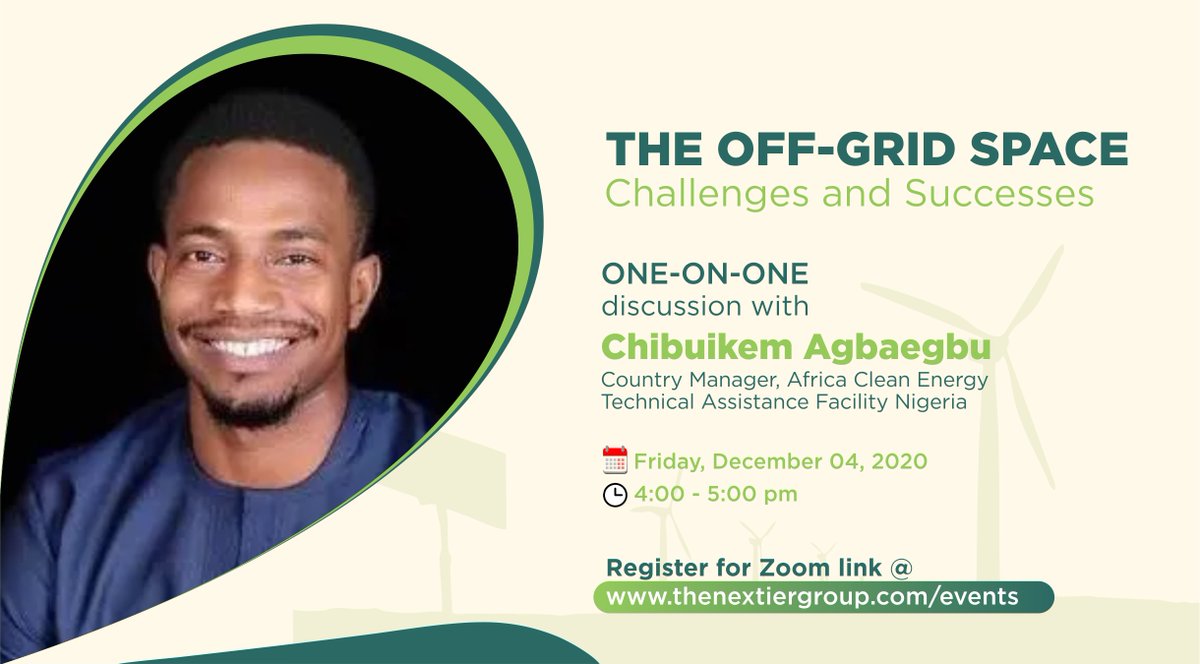 Join us this evening by 4pm for a one-on-one discussion with <a href="/C_Agbaegbu/">Chibuikem Agbaegbu</a>, Country Manager, Africa Clean Energy Technical Assitance Facility. 

Register here: thenextiergroup.com/events