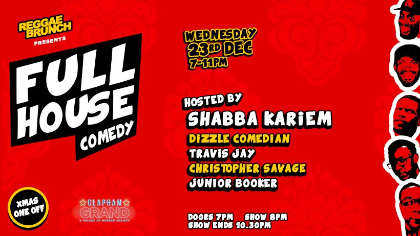 TheClaphamGrand's tweet photo. We're ready for a good chuckle as we say BYE 👋 to the year! 🤣 We need it, <insert 2020 face> 😫 @thereggaebrunch are here for you with a hilarious line-up on 23rd Dec. @Shabbacomedy, @Dizzlepromo1, @travisjayent, Christopher Savage &amp;  @juniorbooker  

🎟️ https://t.co/izuskTgFhw https://t.co/RhZ0Wz3s6T