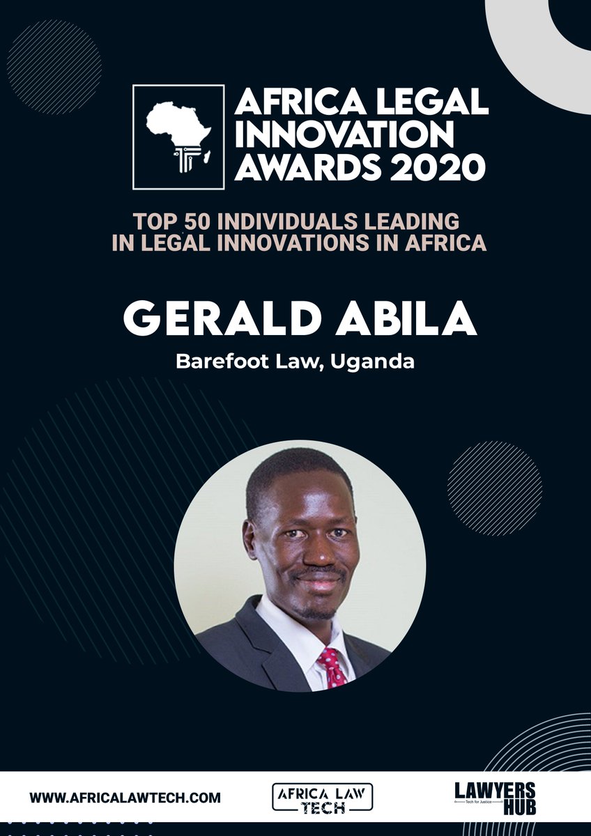  TOP 50 IN LEGAL INNOVATION IN AFRICA Gerald Abila,  @abila1914 -  @barefootlawUG  #AfricaLawTech