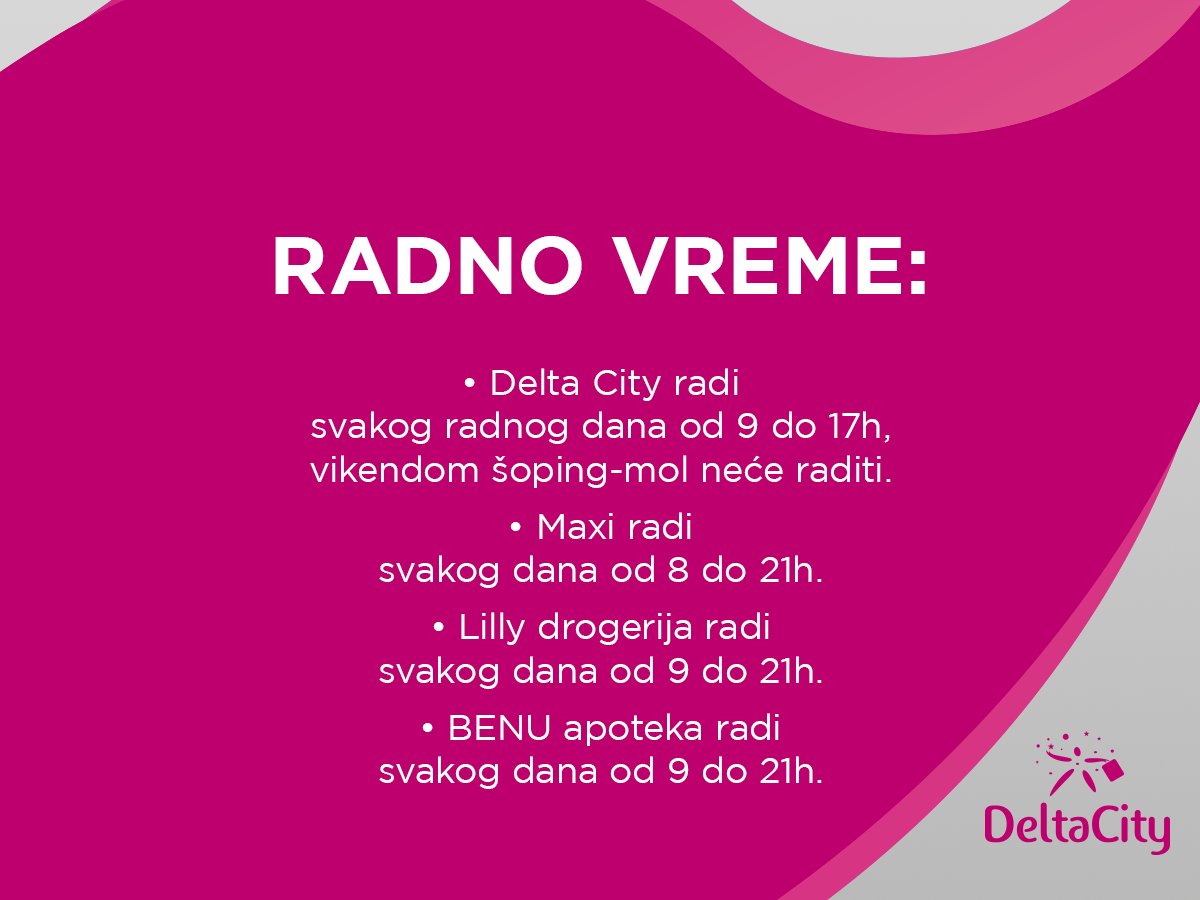 DeltaCityBG's tweet photo. U skladu sa novim merama Vlade Delta City će ubuduće raditi samo radnim danima od 9 do 17h. Maxi, Lilly drogerija i Benu apoteka će raditi svakog dana (Maxi od 8 do 21h, a Lilly i Benu od 9 do 21h). Bioskop Cineplexx će raditi samo vikendom od 11 do 17h. 
https://t.co/5GDaKcNLEc https://t.co/jmsodG7ct0